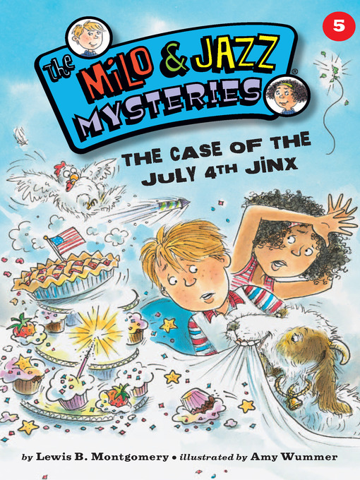 Title details for The Case of the July 4th Jinx by Lewis B. Montgomery - Available